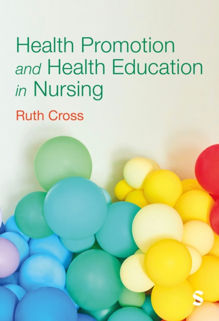 Health Promotion and Health Education in Nursing, Paperback / softback Book