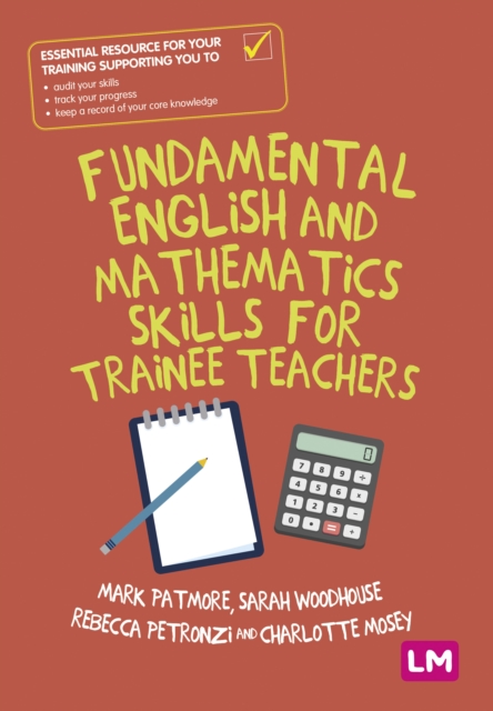 Fundamental English and Mathematics Skills for Trainee Teachers, Paperback / softback Book