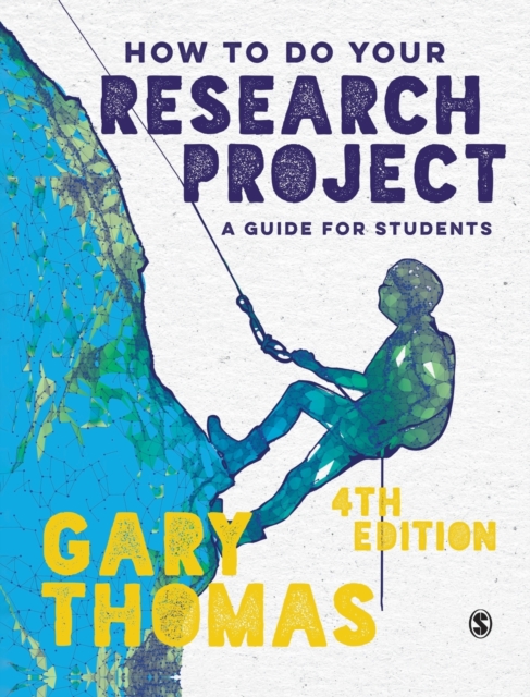 How to Do Your Research Project : A Guide for Students, Hardback Book