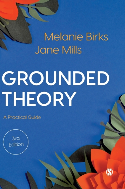 Grounded Theory : A Practical Guide, Hardback Book