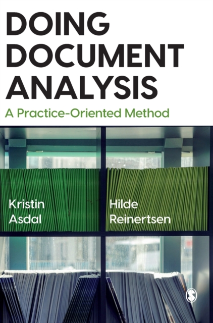 Doing Document Analysis : A Practice-Oriented Method, Hardback Book