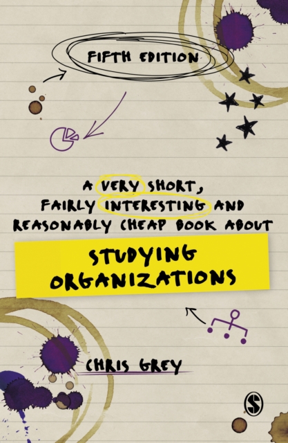 A Very Short, Fairly Interesting and Reasonably Cheap Book About Studying Organizations, PDF eBook