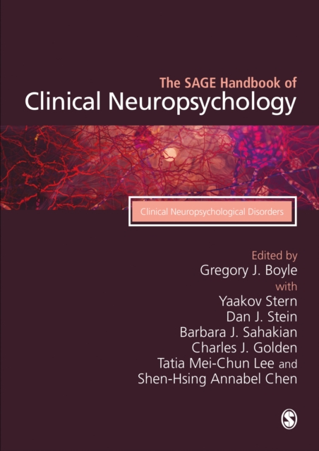 The SAGE Handbook of Clinical Neuropsychology : Clinical Neuropsychological Disorders, PDF eBook