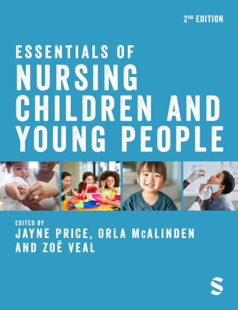 Essentials of Nursing Children and Young People, Hardback Book
