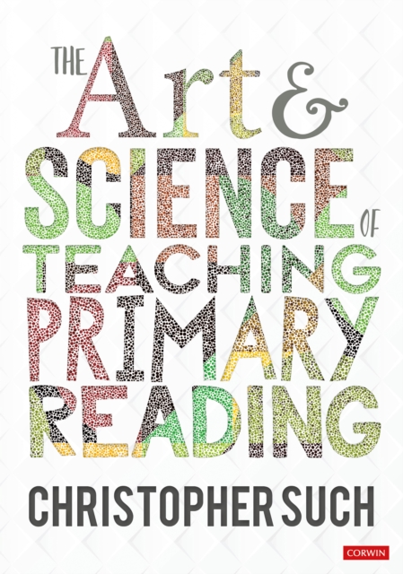 The Art and Science of Teaching Primary Reading, PDF eBook