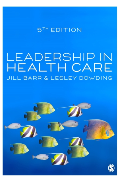 Leadership in Health Care, Hardback Book