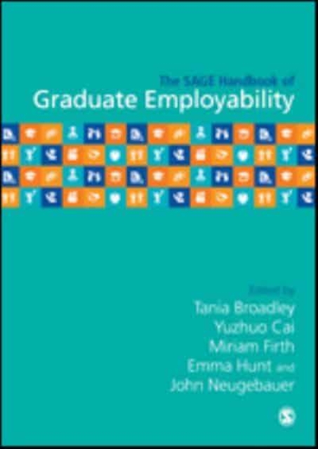 The SAGE Handbook of Graduate Employability, Hardback Book