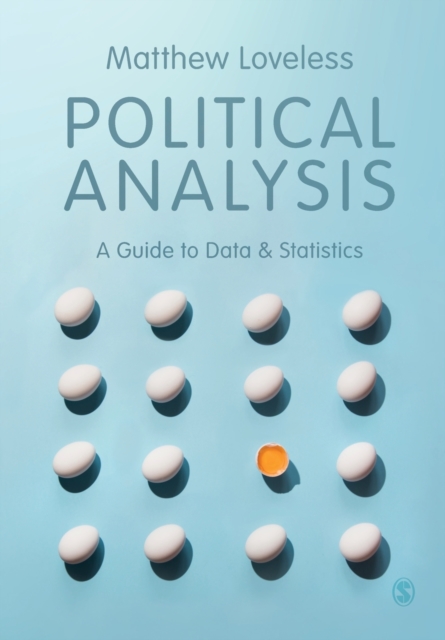 Political Analysis : A Guide to Data and Statistics, Paperback / softback Book
