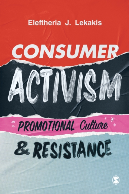 Consumer Activism : Promotional Culture and Resistance, EPUB eBook
