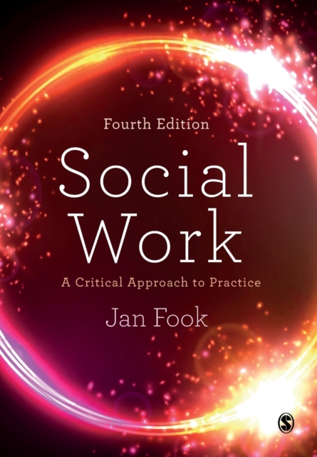 Social Work : A Critical Approach to Practice, Paperback / softback Book