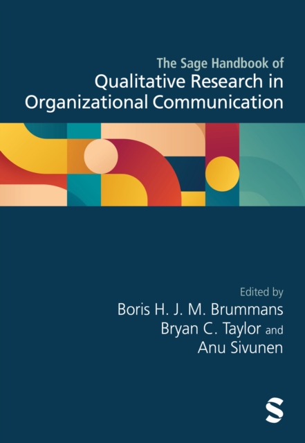 The Sage Handbook of Qualitative Research in Organizational Communication, Hardback Book