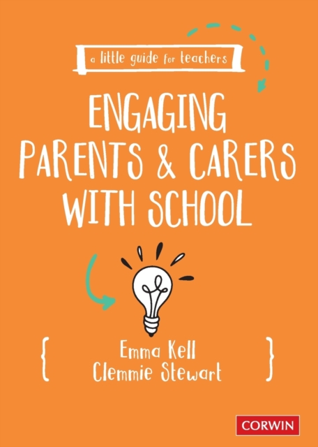 A Little Guide for Teachers: Engaging Parents and Carers with School, Paperback / softback Book