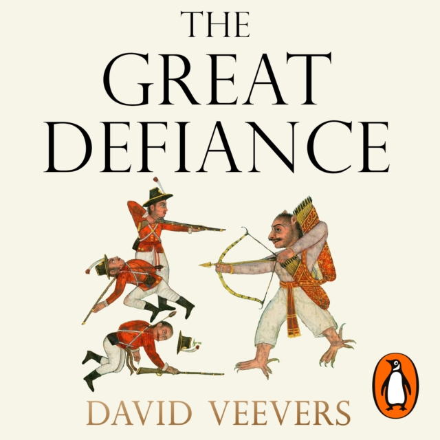 The Great Defiance : How the world took on the British Empire, eAudiobook MP3 eaudioBook