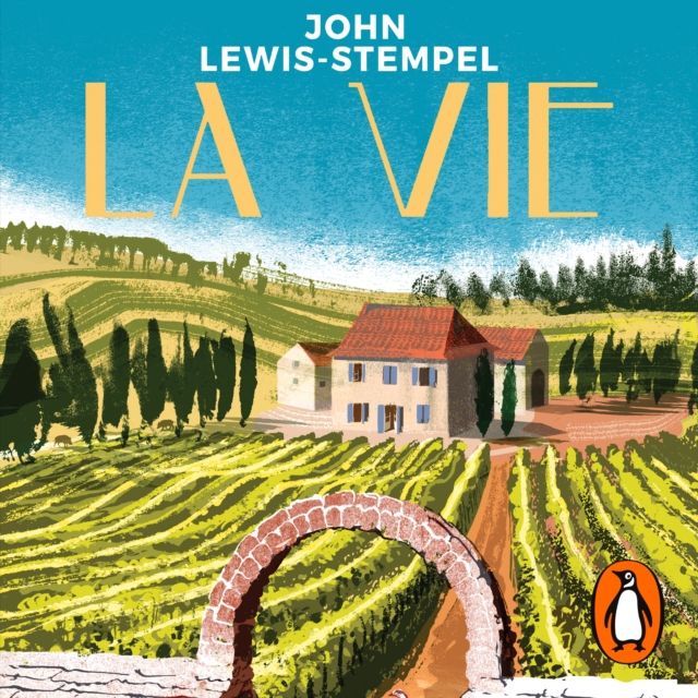 La Vie : A year in rural France, eAudiobook MP3 eaudioBook