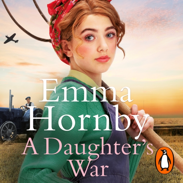 A Daughter’s War : A powerful and romantic WWII saga from the bestselling author (Worktown Girls at War Book 2), eAudiobook MP3 eaudioBook