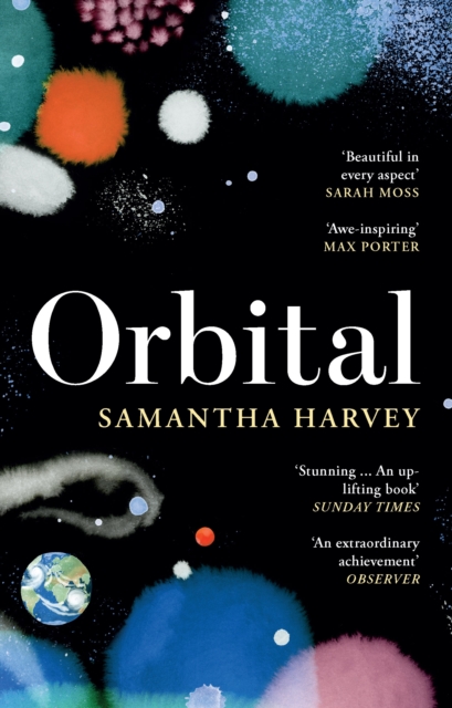 Orbital :  Awe-inspiring  Max Porter, EPUB eBook