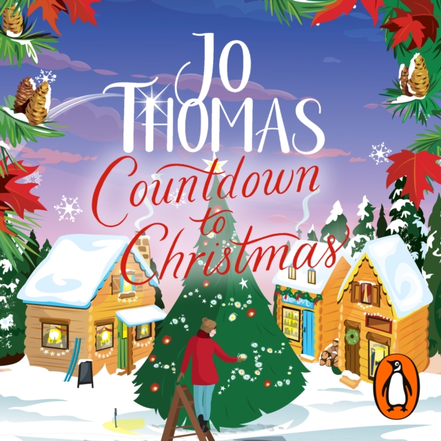 Countdown to Christmas : The most uplifting and feel-good Christmas romance book of 2023 from the bestselling author, eAudiobook MP3 eaudioBook