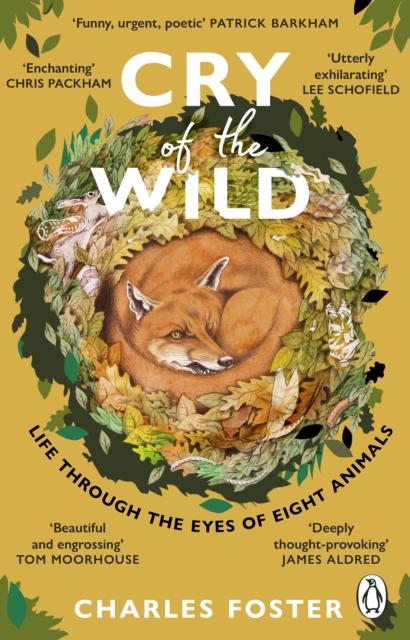 Cry of the Wild : Life through the eyes of eight animals, EPUB eBook
