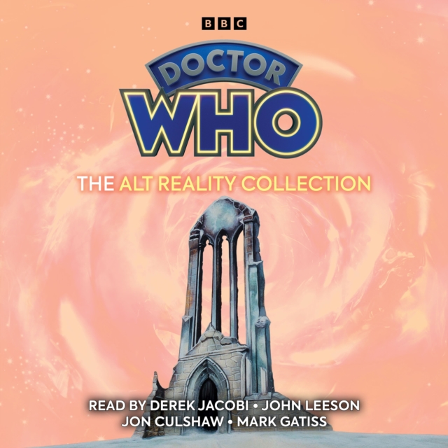 Doctor Who: The Alt Reality Collection : 1st, 2nd, 4th & 12th Doctor Novelisations, eAudiobook MP3 eaudioBook
