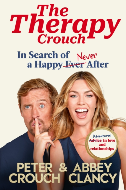 The Therapy Crouch : In Search of Happy (N)ever After, EPUB eBook