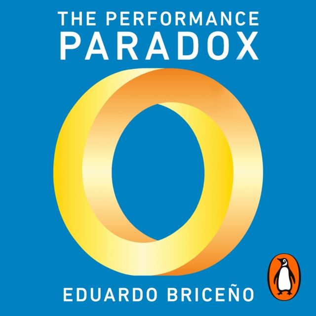 The Performance Paradox : How to Learn and Grow Without Compromising Results, eAudiobook MP3 eaudioBook