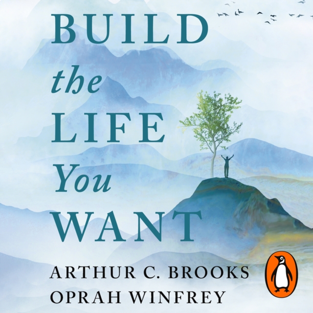 Build the Life You Want : The Art and Science of Getting Happier, eAudiobook MP3 eaudioBook