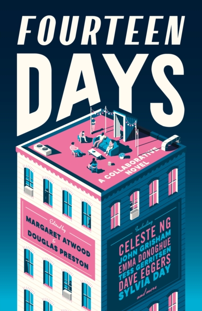 Fourteen Days : An irresistibly propulsive novel from a star-studded cast of writers, EPUB eBook