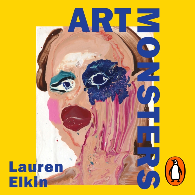 Art Monsters : Unruly Bodies in Feminist Art, eAudiobook MP3 eaudioBook