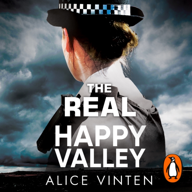 The Real Happy Valley : True stories of crime and heroism from Yorkshire's front line policewomen, eAudiobook MP3 eaudioBook