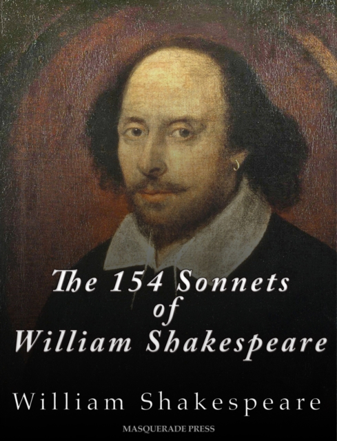 The 154 Sonnets of William Shakespeare, EPUB eBook