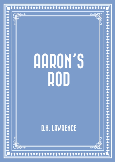 Aaron's Rod, EPUB eBook