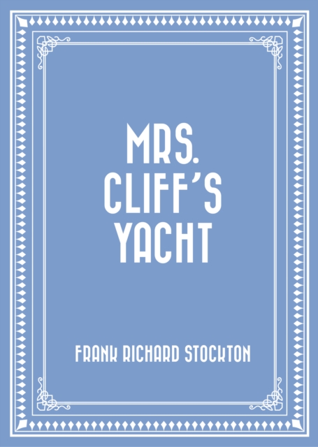 Mrs. Cliff's Yacht, EPUB eBook