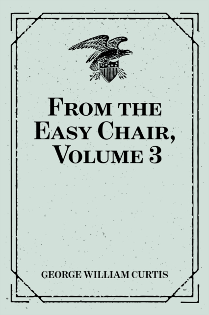 From the Easy Chair, Volume 3, EPUB eBook