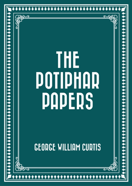 The Potiphar Papers, EPUB eBook