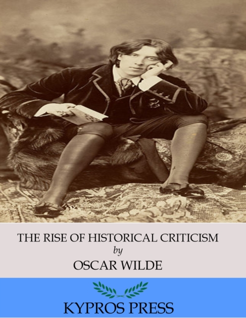 The Rise of Historical Criticism, EPUB eBook