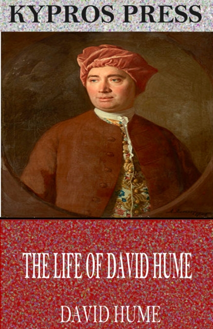 The Life of David Hume, EPUB eBook