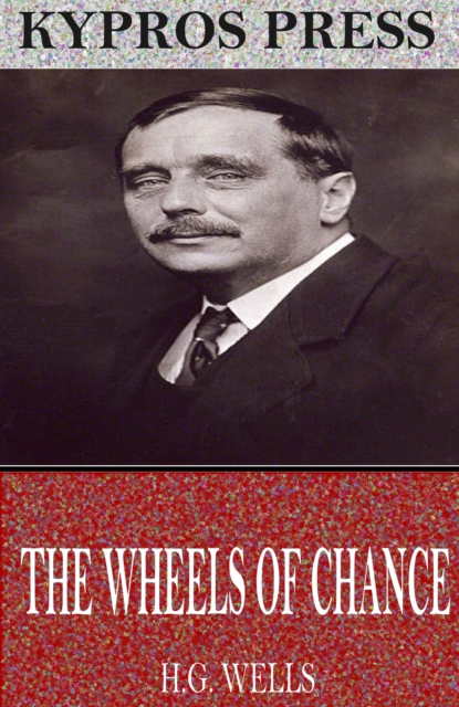 The Wheels of Chance, EPUB eBook