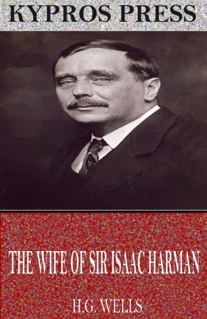 The Wife of Sir Isaac Harman, EPUB eBook