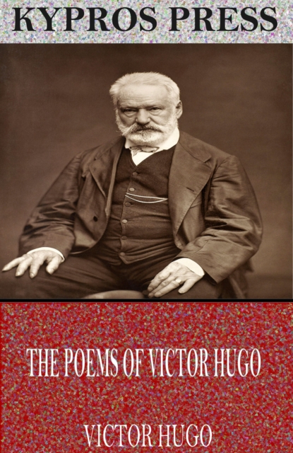 The Poems of Victor Hugo, EPUB eBook