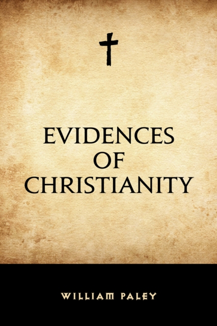 Evidences of Christianity, EPUB eBook