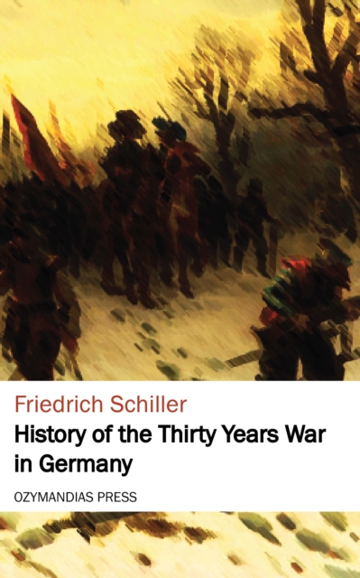 History of the Thirty Years War in Germany, EPUB eBook