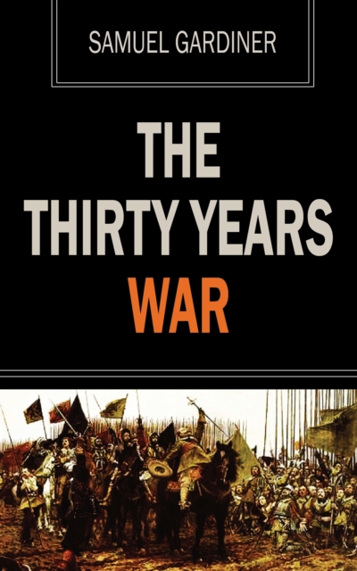 The Thirty Years War, EPUB eBook