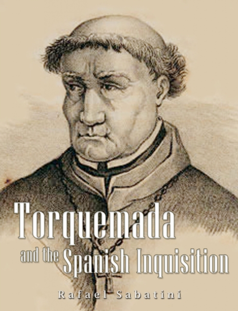 Torquemada and the Spanish Inquisition, EPUB eBook