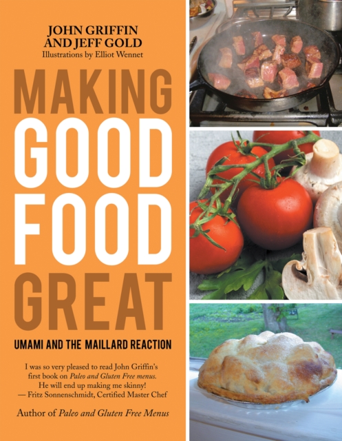 Making Good Food Great : Umami and the Maillard Reaction, EPUB eBook