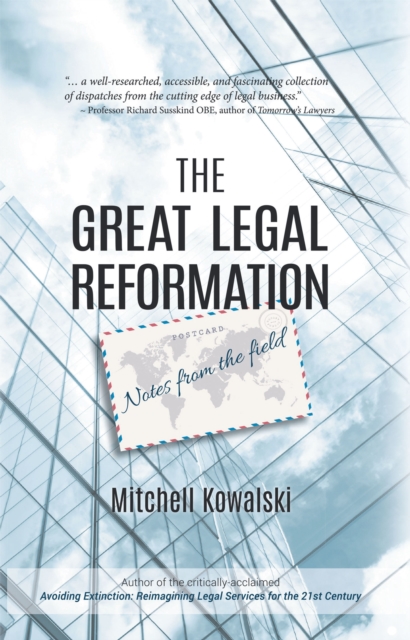 The Great Legal Reformation : Notes from the Field, EPUB eBook