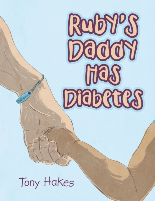 Ruby's Daddy Has Diabetes, EPUB eBook
