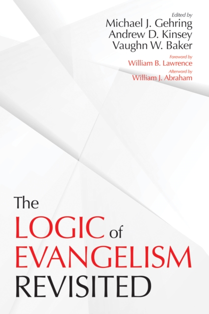 The Logic of Evangelism : Revisited, EPUB eBook