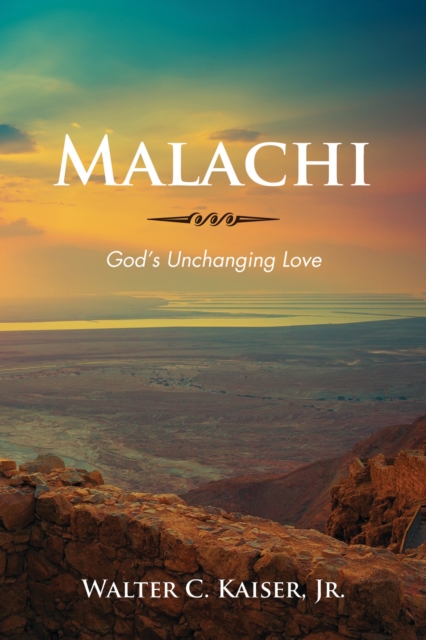 Malachi : God's Unchanging Love, PDF eBook
