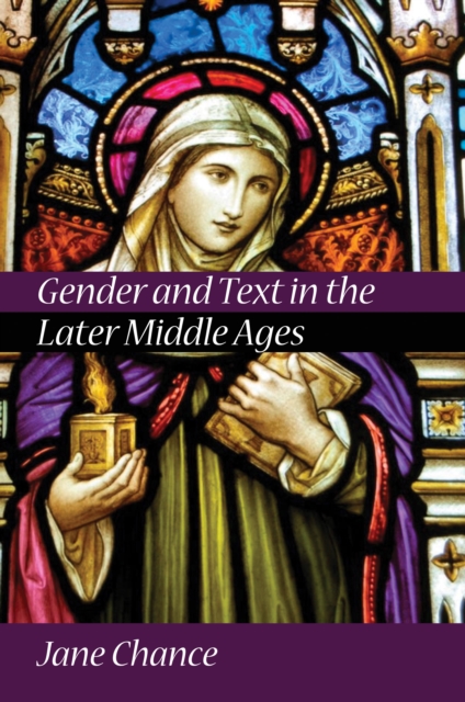 Gender and Text in the Later Middle Ages, PDF eBook