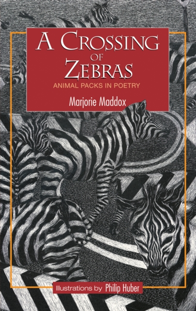 A Crossing of Zebras : Animal Packs in Poetry, PDF eBook